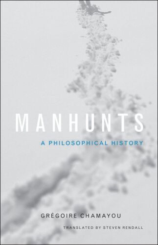 Manhunts: A Philosophical History