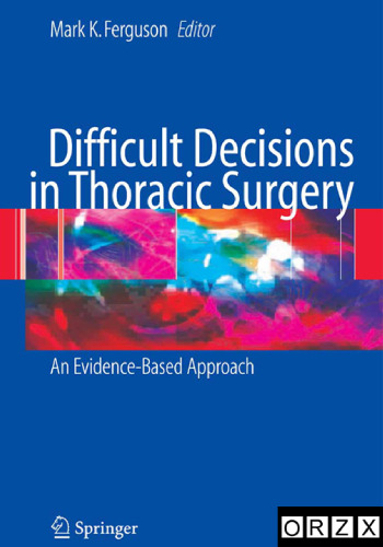 Difficult Decisions in Thoracic Surgery