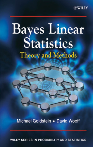 Bayes linear statistics: theory and methods