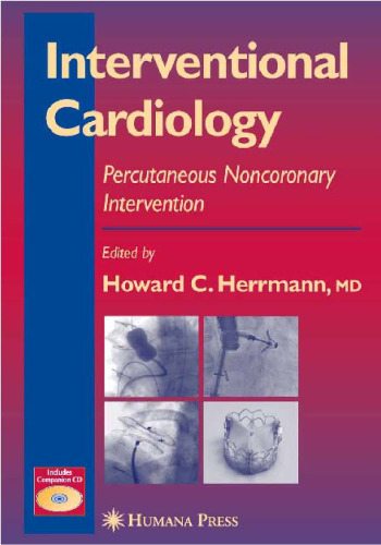 Interventional Cardiology: Percutaneous Noncoronary Intervention 