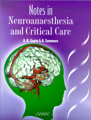 Notes in Neuroanaesthesia and Critical Care