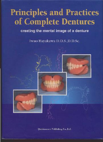 Principles And Practices Of Complete Dentures Creating The Mental Image Of A Denture