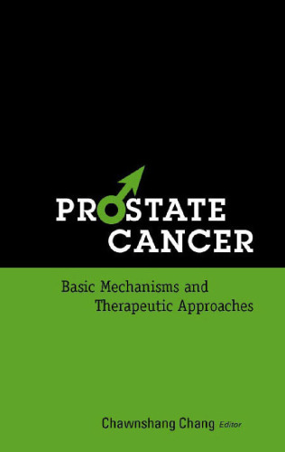 Prostate Cancer Basic Mechanisms and Therapeutic Approaches