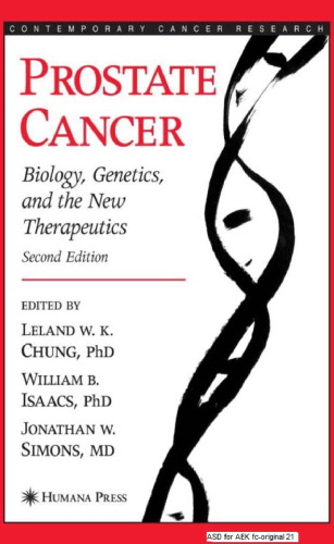 ProstProstate Cancer Biology, Genetics, and the New Therapeutics. Contemporary Cancer Research