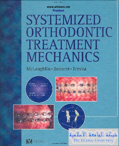 Systemized Orthodontic Treatment Mechanics