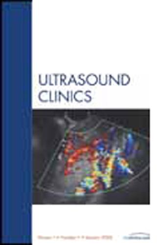 Ultrasound Clinics Genitourinary US, An Issue of Ultrasound Clinics