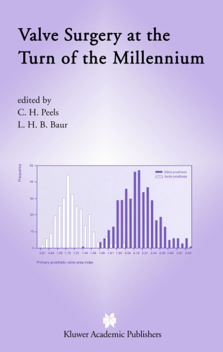 Valve Surgery at the Turn of the Millennium