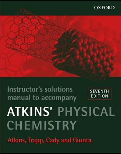 Instructor's Solutions Manual to Accompany Atkins' Physical Chemistry