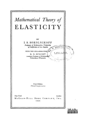 Mathematical Theory of Elasticity