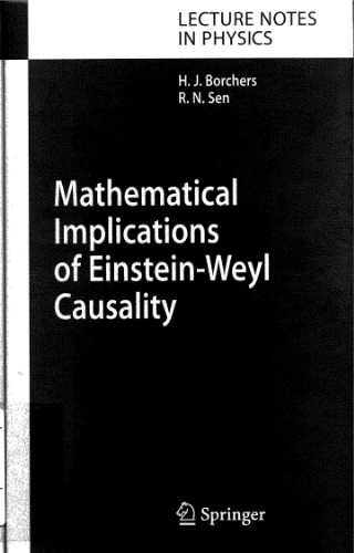 Mathematical Implications of Einstein-Weyl Causality