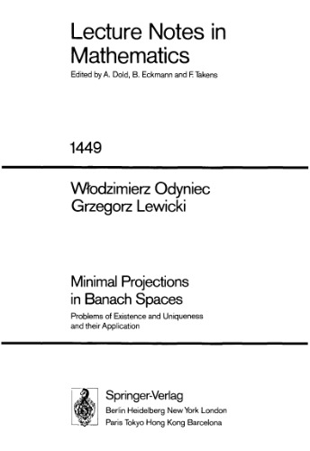 Minimal Projections In Banach Spaces