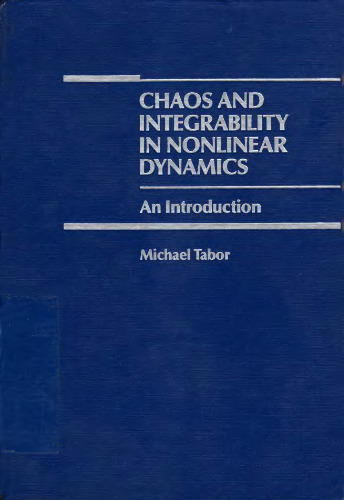 Chaos and Integrability in Nonlinear Dynamics: An Introduction 