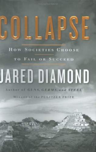 Collapse - How Societies Choose to Fail or Succeed