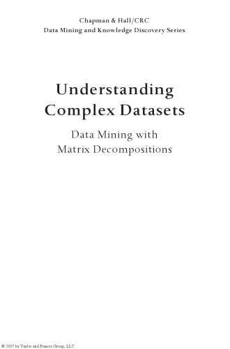 Understanding complex datasets: data mining with matrix decompositions