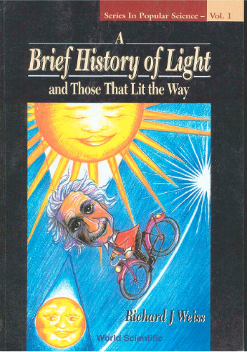 A Brief History of Light and Those That Lit the Way 