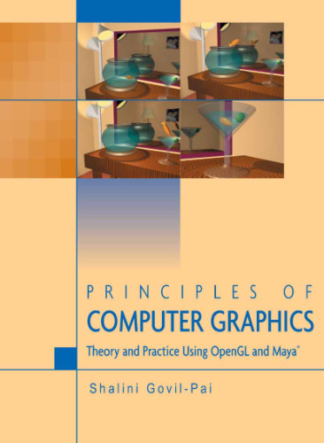 Principles of Computer Graphics [Using OpenGL and Maya