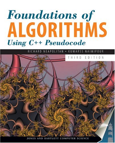 Foundations Of Algorithms Using C++ Pseudocode 