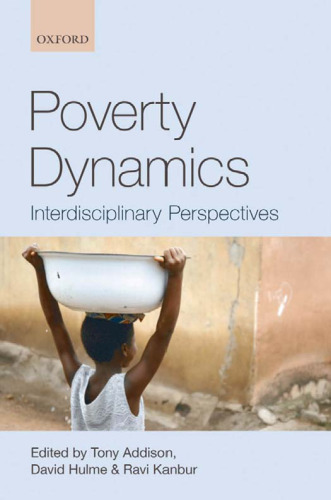 Poverty Dynamics - Interdisciplinary Perspectives