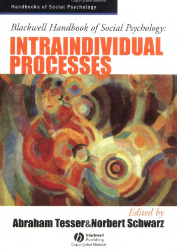 Blackwell Handbook of Social Psychology - Intraindividual Processes