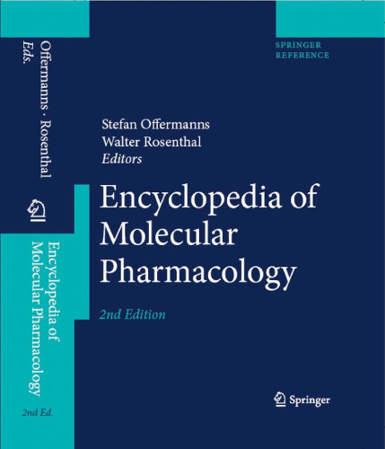 Encyclopedia of Molecular Pharmacology (2 volume set)