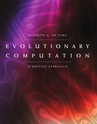 Evolutionary Computation - A Unified Approach