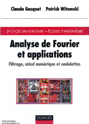 Analyse de Fourier et applications: exercices corrigés