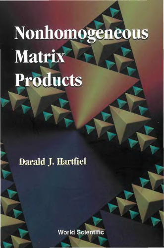 Nonhomogeneous matrix products