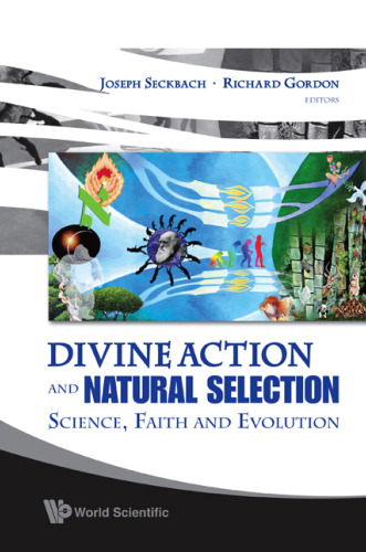 Divine Action and Natural Selection - Science, Faith and Evolution