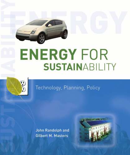 Energy for Sustainability - Technology, Planning, Policy