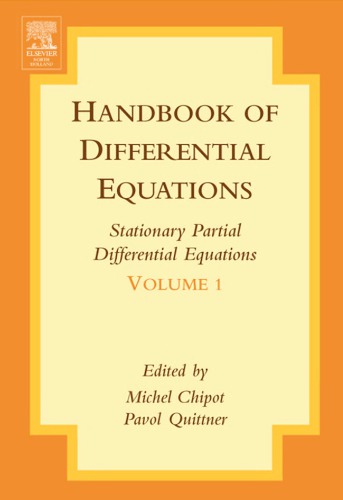 Handbook of Differential Equations:Stationary Partial Differential Equations