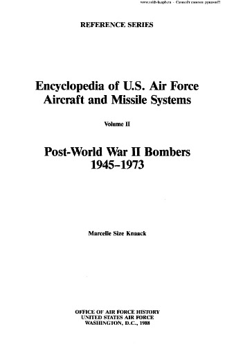 Encyclopedia of U.S. Air Force Aircraft and Missile Systems