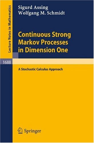 Continuous Strong Markov Processes in Dimension One: A stochastic calculus approach