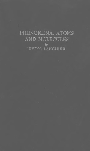 Phenomena, Atoms and Molecules