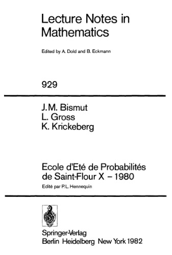 Ecole d'Ete de Probabilites de Saint-Flour X - 1980. Proceedings