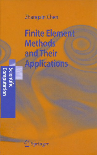 Finite Element Methods And Their Applications