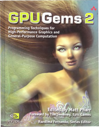 GPU Gems 2: Programming Techniques for High-Performance Graphics and General-Purpose Computation 