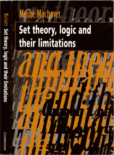 Set theory, logic, and their limitations