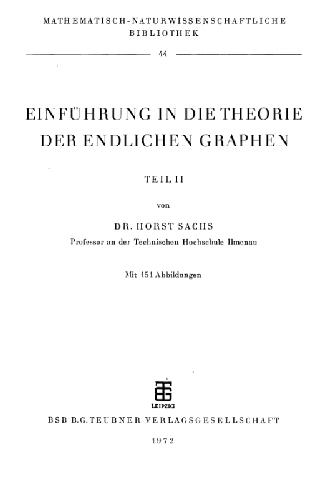 Einfuhrung in die Theorie der endlichen Graphen, Teil