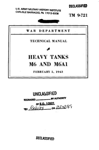 Танк M6 и M6A1. TM 9-721. Technical manual. Heavy tanks M6 and M6A1