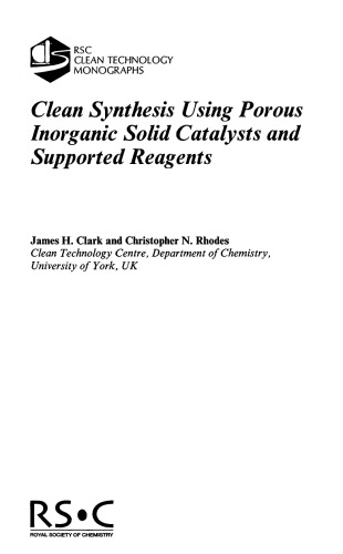 Clean Synthesis Using Porous Inorganic Solid Catalysts and Supported Reagents