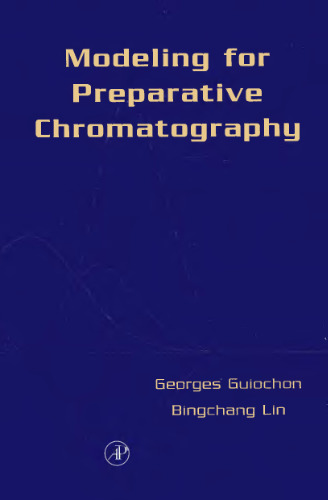 Modeling for Preparative Chromatography