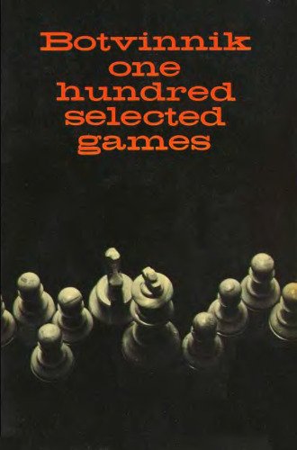 Rubinstein's Chess Masterpieces: 100 Selected Games