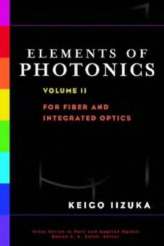 Elements of Photonics Volume 2