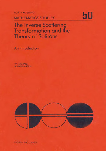 The Inverse Scattering Transformation and The Theory of Solitons: An Introduction