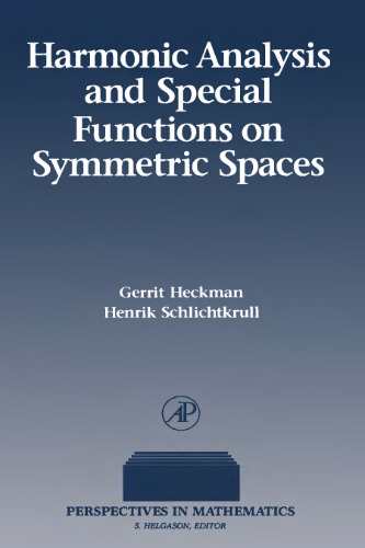 Harmonic Analysis and Special Functions on Symmetric Spaces