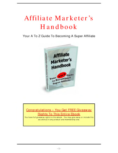 Affiliate Marketer’s Handbook. you’re a-Z Guide