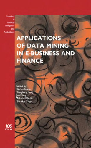 Applications of Data Mining in E-Business and Finance