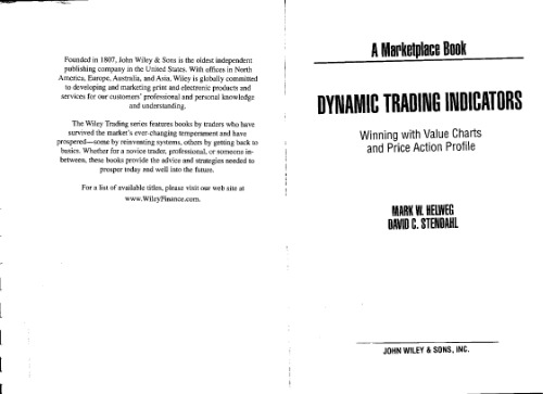 Dynamic Trading Indicators - Winning with Value Charts and Price Action Profile