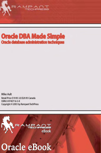 Oracle DBA Made Simple Oracle Database Administration Techniques