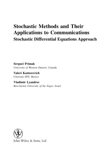 Stochastic methods and their applications to communications: stochastic differential equations approach